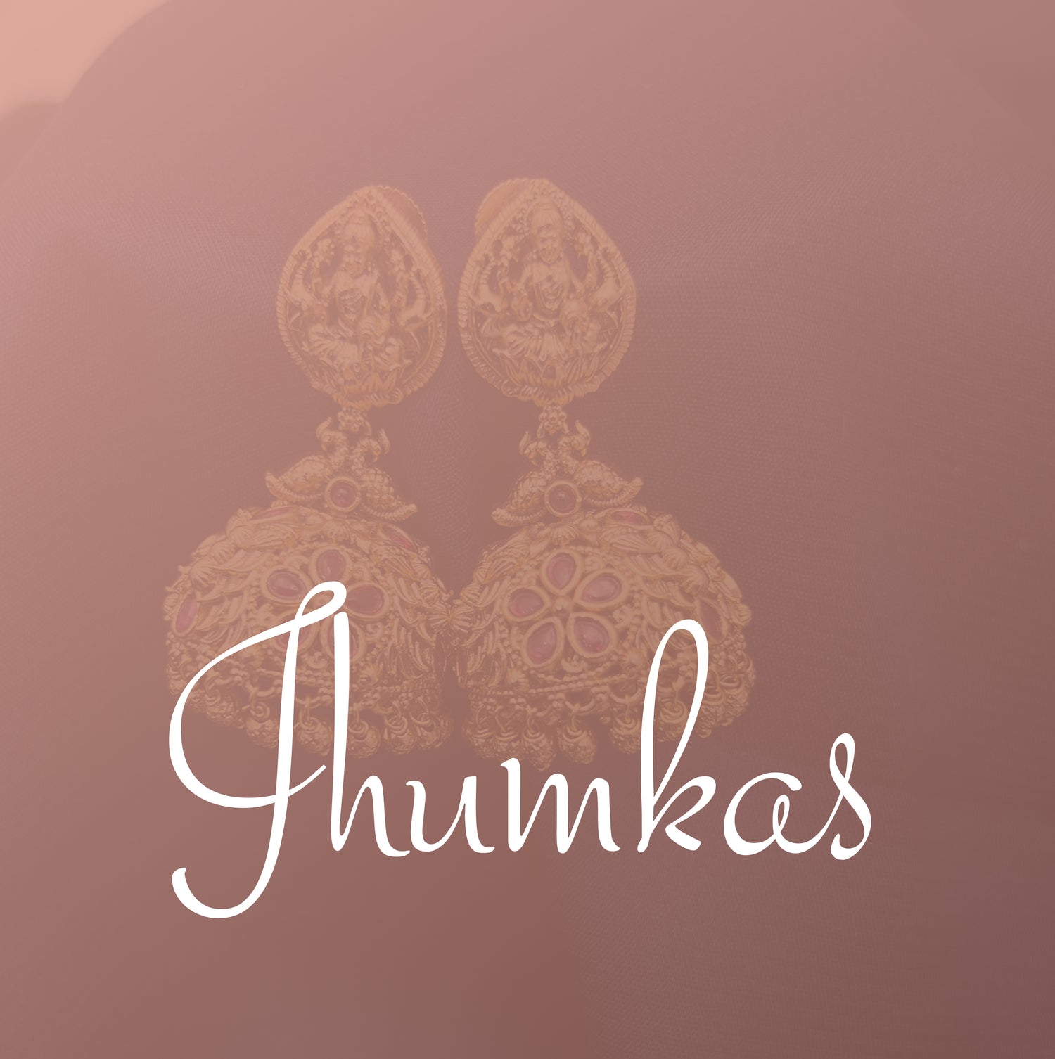 Jhumkas